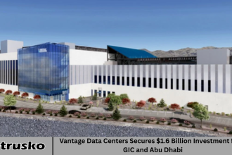 Vantage Data Centers Secures $1.6 Billion Investment from GIC and Abu Dhabi