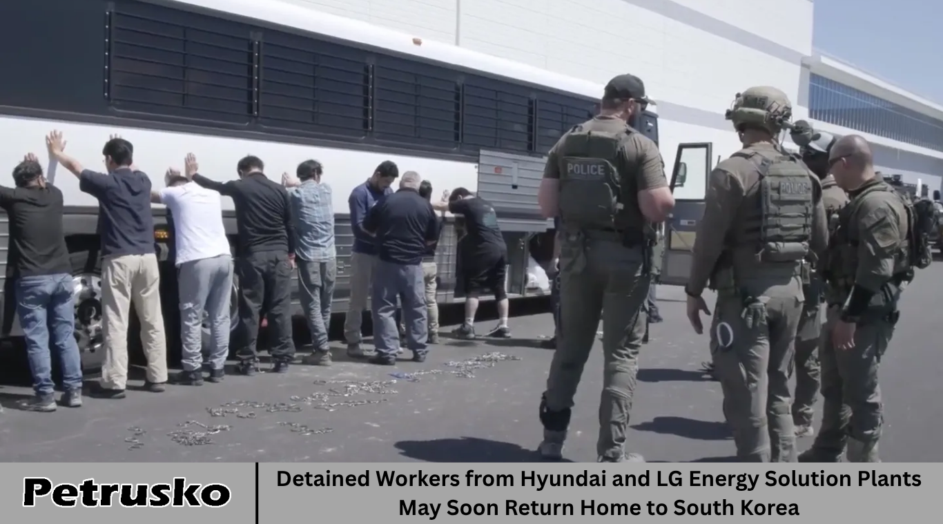 Detained Workers from Hyundai and LG Energy Solution Plants May Soon Return Home to South Korea