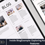Inside BlogExample: Exploring Key Benefits and Features