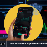 TradeSiteNews Explained: What Really Matters