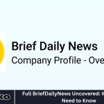 Full BriefDailyNews Uncovered: What Readers Need to Know