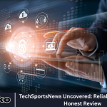 TechSportsNews Uncovered: Reliable Insights and Honest Review